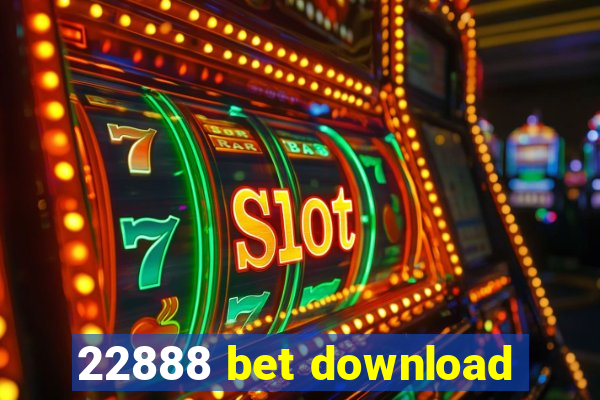 22888 bet download